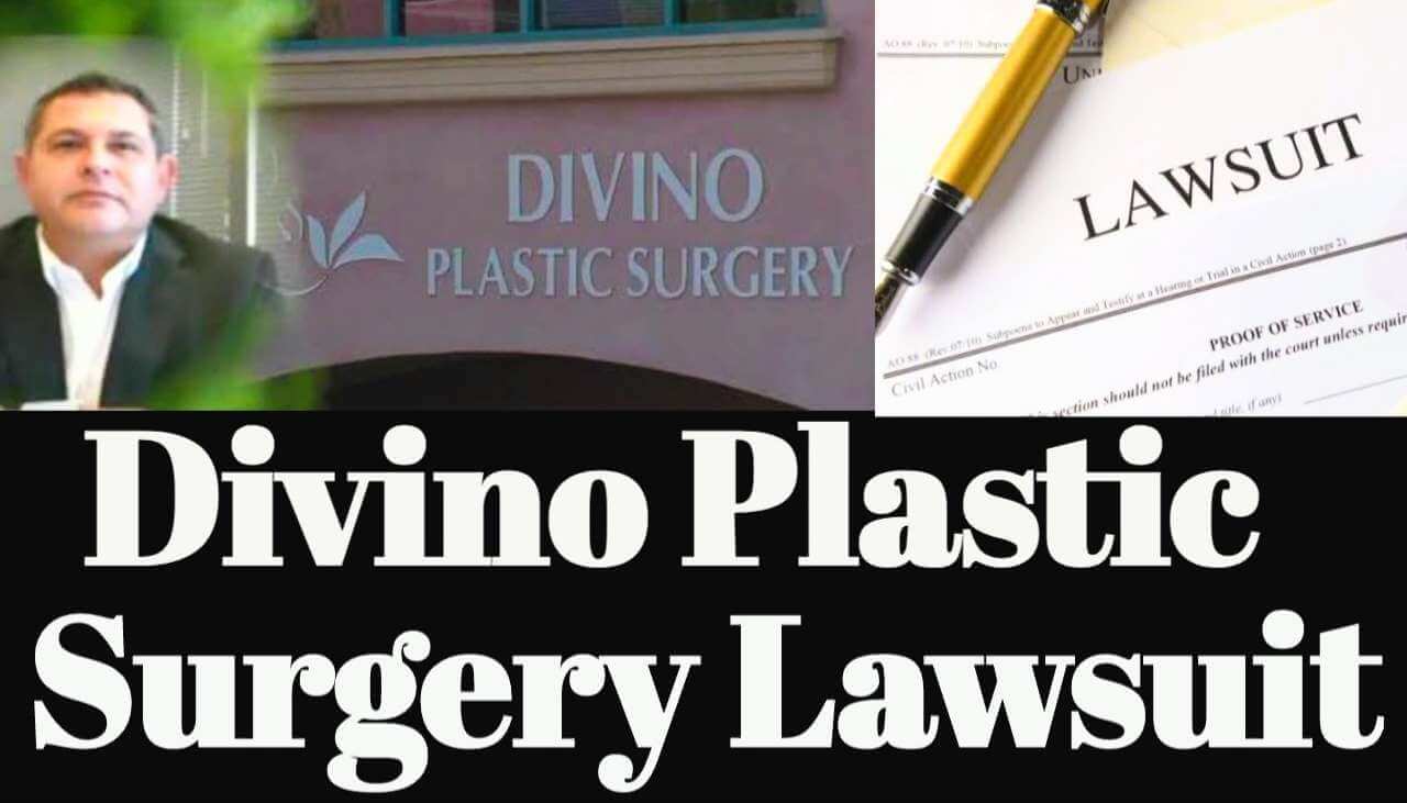 Divino Plastic Surgery Lawsuit