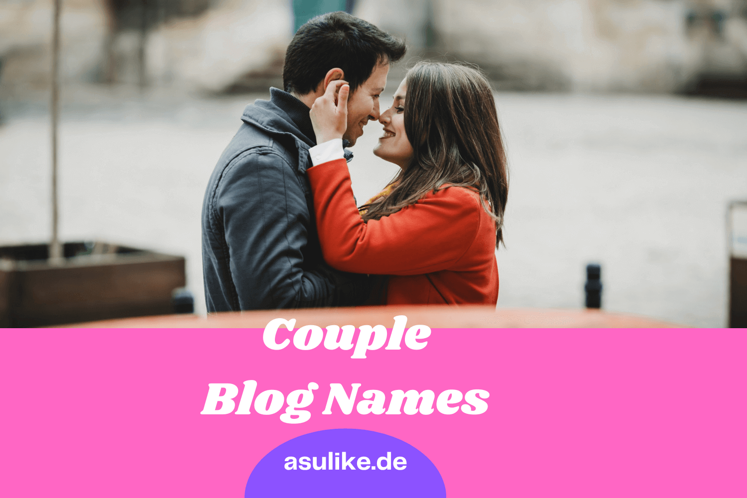 Couple Blog Name Ideas